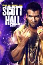 Watch Scott Hall: Living on a Razor\'s Edge Zmovie