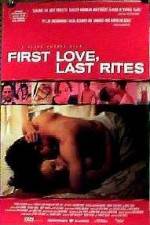 Watch First Love Last Rites Zmovie