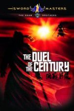 Watch Duel of the Century Zmovie