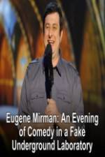 Watch Eugene Mirman: An Evening of Comedy in a Fake Underground Laboratory Zmovie