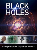 Watch Black Holes: Messages from the Edge of the Universe Zmovie