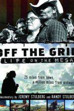 Watch Off the Grid Life on the Mesa Zmovie