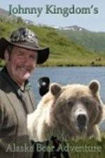 Watch Johnny Kingdom And The Bears Of Alaska Zmovie