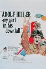 Watch Adolf Hitler: My Part in His Downfall Zmovie