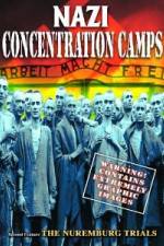 Watch Nazi Concentration Camps Zmovie