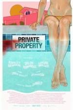 Watch Private Property Zmovie