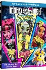 Watch Monster High: Electrified Zmovie