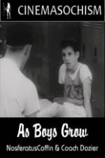 Watch As Boys Grow Zmovie