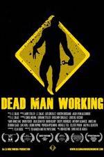 Watch Dead Man Working Zmovie