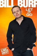 Watch Bill Burr: Let It Go Zmovie