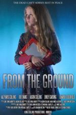 Watch From the Ground Zmovie