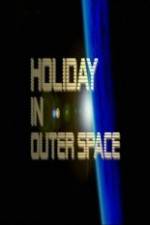 Watch National Geographic Holiday in Outer Space Zmovie