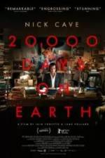 Watch 20,000 Days on Earth Zmovie