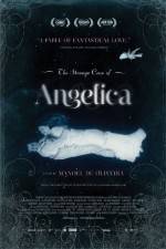 Watch The Strange Case of Angelica Zmovie