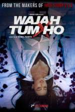 Watch Wajah Tum Ho Zmovie