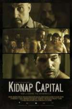 Watch Kidnap Capital Zmovie