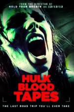 Watch Hulk Blood Tapes Zmovie