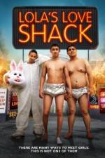 Watch Lola's Love Shack Zmovie