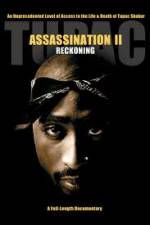 Watch Tupac Assassination II - Reckoning Zmovie