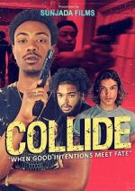 Watch Collide Zmovie