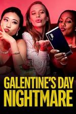 Watch Galentine\'s Day Nightmare Zmovie