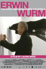 Watch Erwin Wurm - The Artist Who Swallowed the World Zmovie