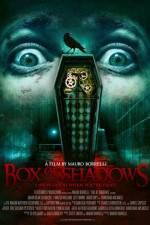 Watch Box of Shadows Zmovie