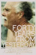 Watch Forty Years from Yesterday Zmovie