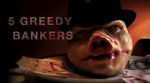 Watch 5 Greedy Bankers Zmovie
