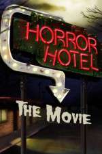 Watch Horror Hotel the Movie Zmovie