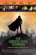 Watch The Green Oak Guardian Zmovie