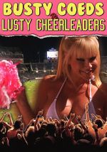 Watch Busty Coeds vs. Lusty Cheerleaders Zmovie