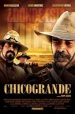 Watch Chicogrande Zmovie