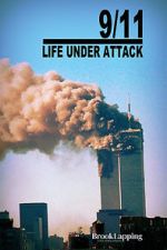 Watch 9/11: Life Under Attack Zmovie