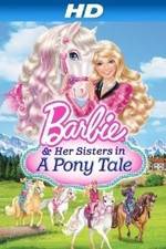 Watch Barbie & Her Sisters in a Pony Tale Zmovie