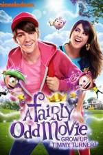 Watch A Fairly Odd Movie Grow Up Timmy Turner Zmovie