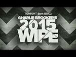 Watch Charlie Brooker\'s 2015 Wipe Zmovie