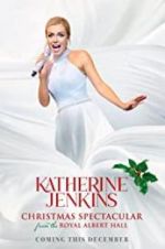 Watch Katherine Jenkins Christmas Spectacular Zmovie