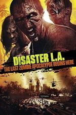 Watch Disaster L.A. Zmovie