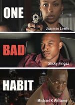 Watch One Bad Habit Zmovie