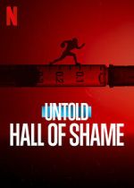 Watch Untold: Hall of Shame Zmovie