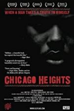 Watch Chicago Heights Zmovie