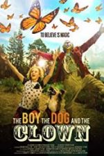 Watch The Boy, the Dog and the Clown Zmovie