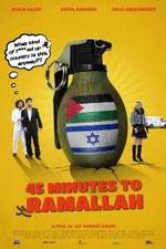 Watch 45 Minutes to Ramallah Zmovie