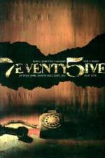 Watch 7eventy 5ive Zmovie