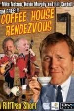 Watch Rifftrax: Coffeehouse Rendezvous Zmovie