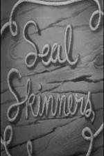 Watch Seal Skinners Zmovie