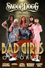 Watch Snoop Dogg Presents: The Bad Girls of Comedy Zmovie