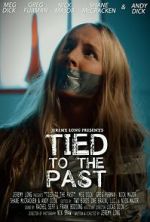 Watch Tied to the Past (Short 2017) Zmovie