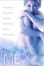 Watch Freeze Me Zmovie